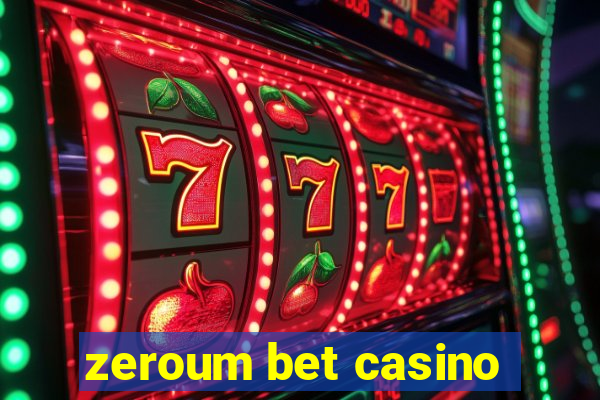 zeroum bet casino